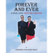 Forever and Ever: A Real Love, Says the Lord God