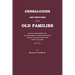 Genealogies and Sketches of Some Old Families Who Have Taken Prominent Part in the Development of Virginia and Kentucky Especially, and Later of Many