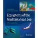 Ecosystems of the Mediterranean Sea: A Photographic Dive