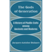 The Gods of Generation: A History of Phallic Cults among Ancients and Moderns