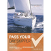 Pass Your Day Skipper: 7th Edition