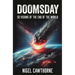 Doomsday: 50 Visions of the End of the World