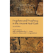 Prophets and Prophecy in the Ancient Near East