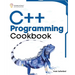 C++ Programming Cookbook: Proven solutions using C++ 20 across functions, file I/O, streams, memory management, STL, concurrency, type manipulat