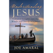 Understanding Jesus: Cultural Insights into the Words and Deeds of Christ