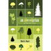 An Abecedarian of Sacred Trees: Spiritual Growth Through Reflections on Woody Plants
