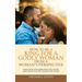 How to Be a King for a Godly Woman from a Woman's Perspective: What Has God Designed You to Do and What Has He Called You to Do