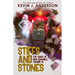 Stiffs and Stones