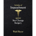 Articles of Impeachment against Sex Change Surgery