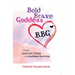 Bold Brave Goddess: From Insecure Victim to Confident Survivor