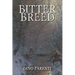 Bitter Breed