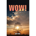 Wow: Words Of Waid: Inspired By The Creation Energy Teachings Of Billy Meier