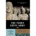 Terra Cotta Army: China's First Emperor and the Birth of a Nation