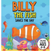 Billy The Fish Saves The Day