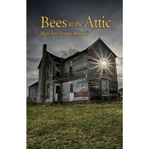Bees in the Attic