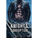 Knights Corruption Complete Series