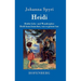 Heidis Lehr- und Wanderjahre / Heidi kann brauchen, was es gelernt hat: Beide Bände in einem Buch