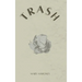Trash: a collection of poems