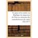 Le pour et le contre, ou Réplique de plusieurs négocians de Paris au mémoire des manufacturiers: de coton, sur la rétroactivité de l'article 59 du tit