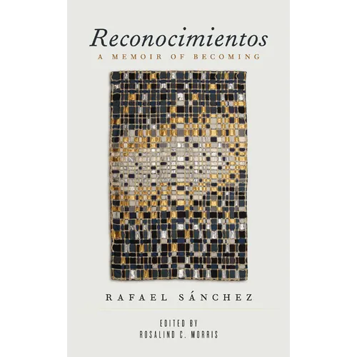 Reconocimientos: A Memoir of Becoming - Paperback