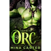 Taken by the Orc