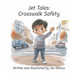 Jet Tales: Crosswalk Safety