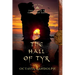 The Hall of Tyr: Book Four of The Circle of Ceridwen Saga