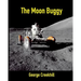 The Moon Buggy: Lunar Roving Vehicle