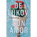 de Lukov, Con Amor / From Lukov with Love