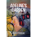 Adeline's Garden: A Fairytale Mystery
