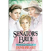 Senator's Bride: 12
