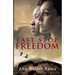 Last Stop Freedom