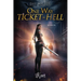 Daywalker Vampire Princess Book 3 One Way Ticket to Hell