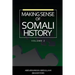 Making Sense of Somali History: (Volume Two)