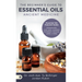 The Beginner's Guide to Essential Oils: Ancient Medicine