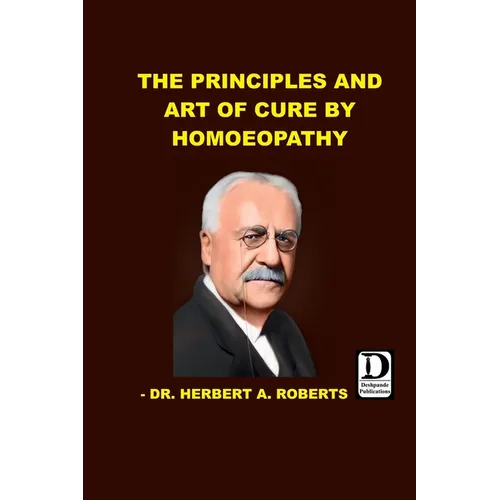 Principles and art of cure by Homoeopathy
