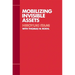Mobilizing Invisible Assets