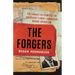 The Forgers: The Forgotten Story of the Holocaust's Most Audacious Rescue Operation