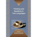 Thinking and Speaking in Two Languages. Edited by Aneta Pavlenko