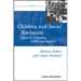 Children and Social Exclusion: Morality, Prejudice, and Group Identity