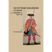 Scottish Soldiers in Europe and America, 1600-1700
