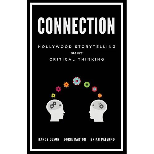 Connection: Hollywood Storytelling Meets Critical Thinking