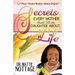 Secrets Every Mother Should Tell Her Daughter About Life!