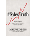Sales Truth: Debunk the Myths. Apply Powerful Principles. Win More New Sales.