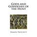 Gods and Goddesses of the Hunt