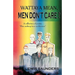 Wattaya Mean, Men Don't Care