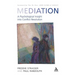Mediation: A Psychological Insight Into Conflict Resolution