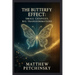 The Butterfly Effect: Small Changes, Big Transformations