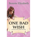 One Bad Wish