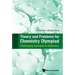 Theory and Problems for Chemistry Olympiad